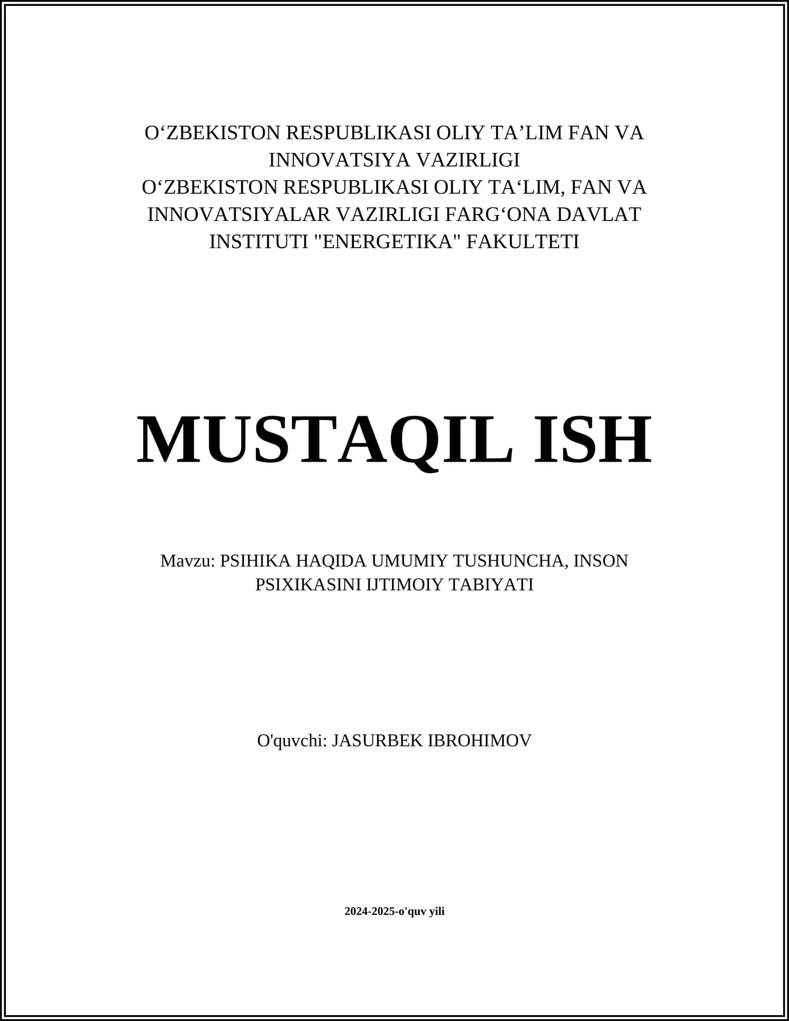 PSIHIKA HAQIDA UMUMIY TUSHUNCHA, INSON PSIXIKASINI IJTIMOIY TABIYATI
