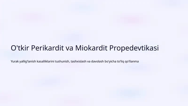 O'tkir Perikardit va Miokardit Propedevtikasi