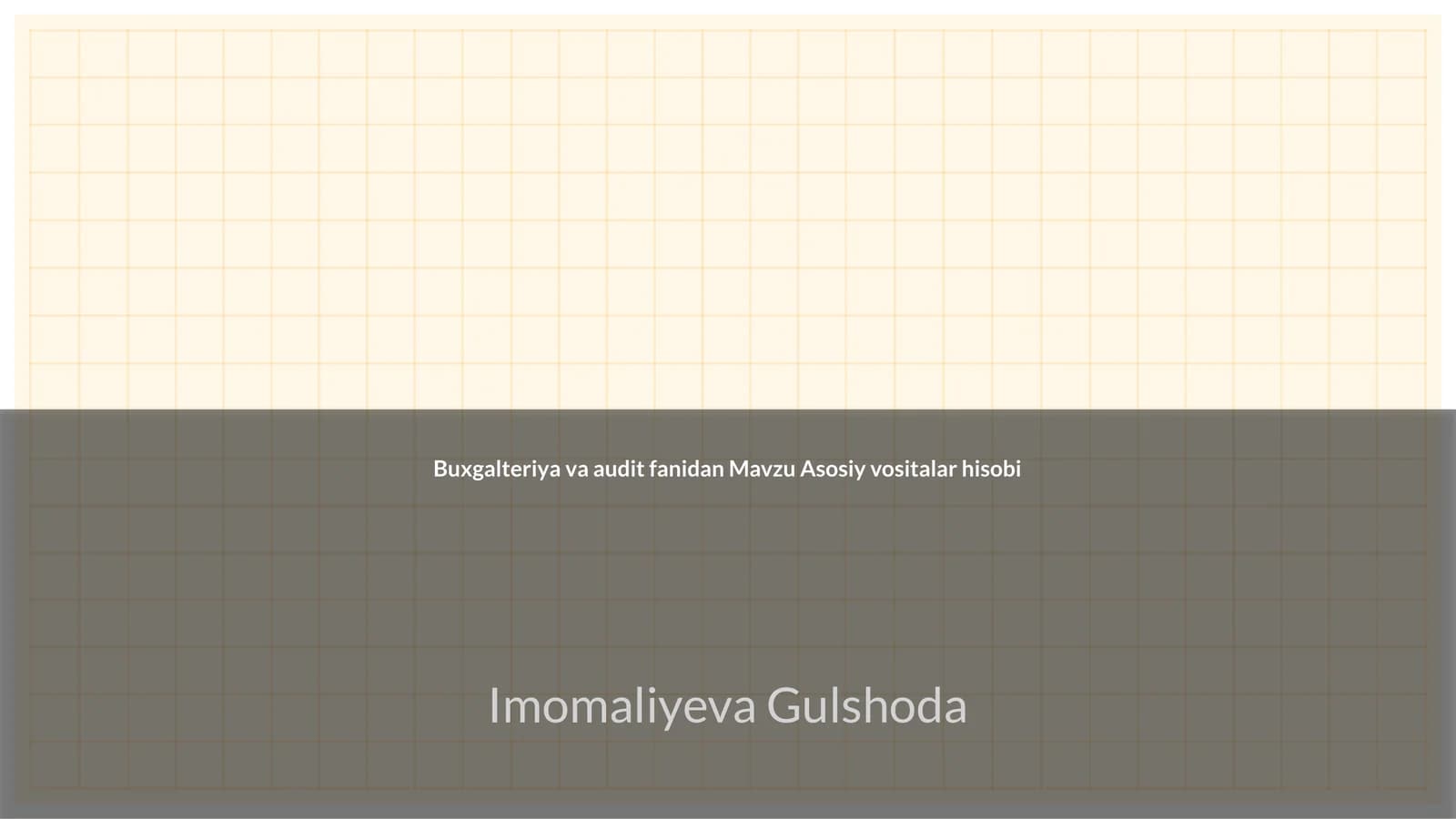 Buxgalteriya va audit fanidan Mavzu Asosiy vositalar hisobi