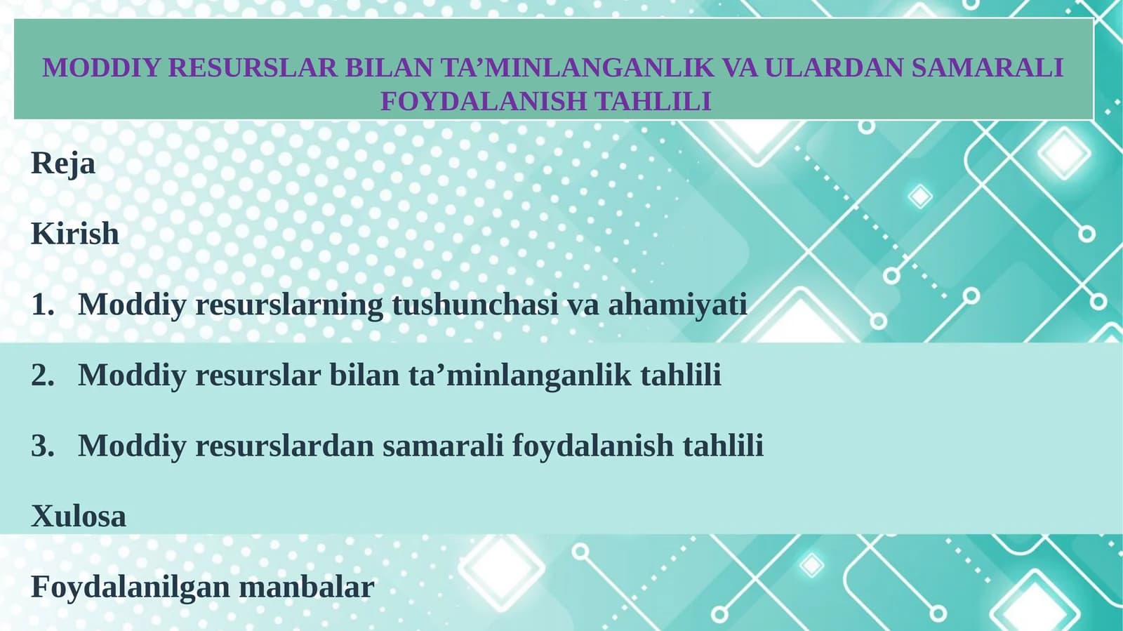 MODDIY RESURSLAR BILAN TA’MINLANGANLIK VA ULARDAN SAMARALI FOYDALANISH TAHLILI