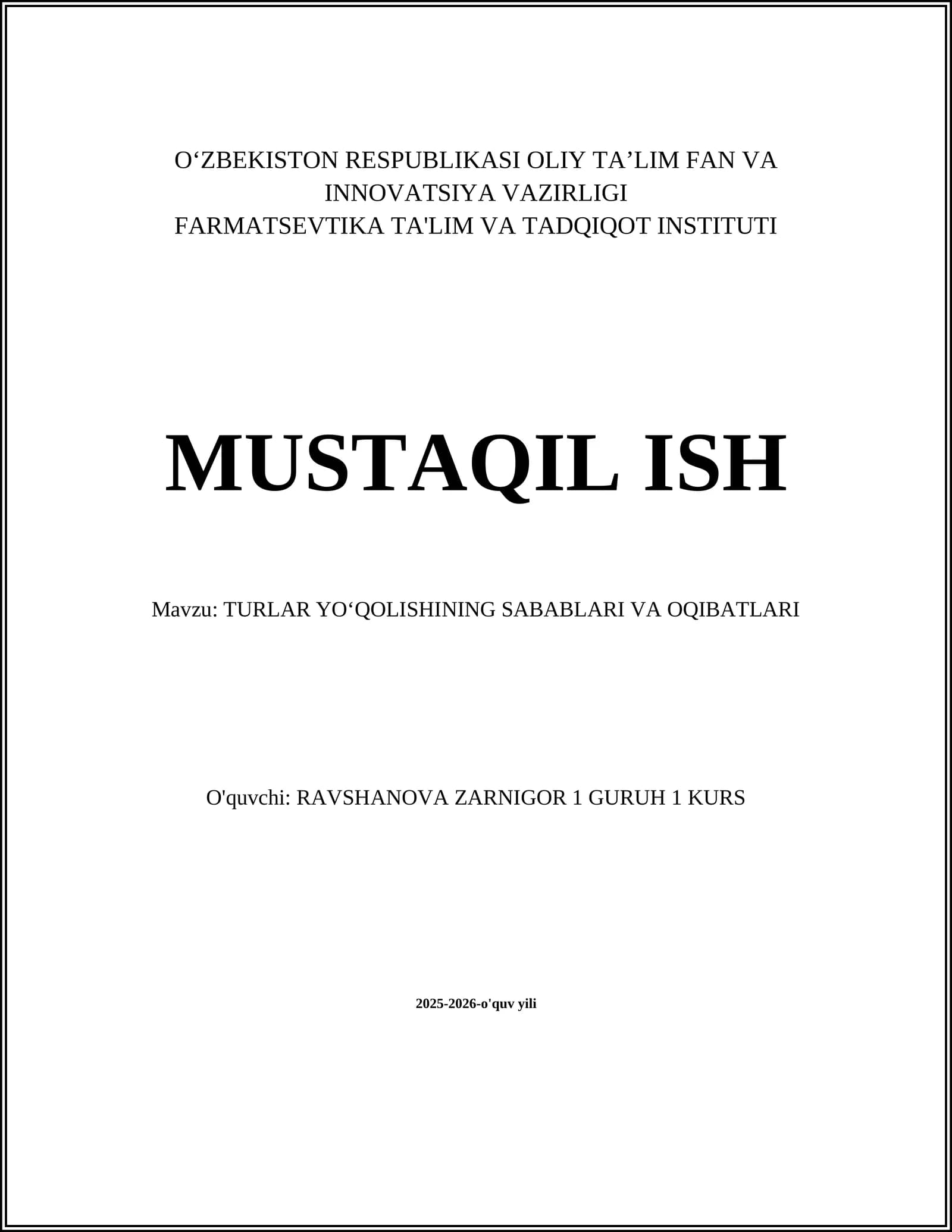 TURLAR YO‘QOLISHINING SABABLARI VA OQIBATLARI