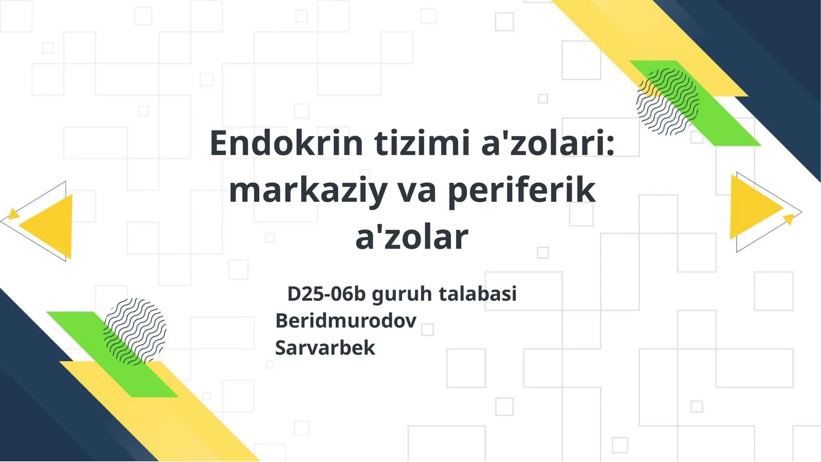 Endokrintizimia'zolari:markaziyvaperiferik a'zolar