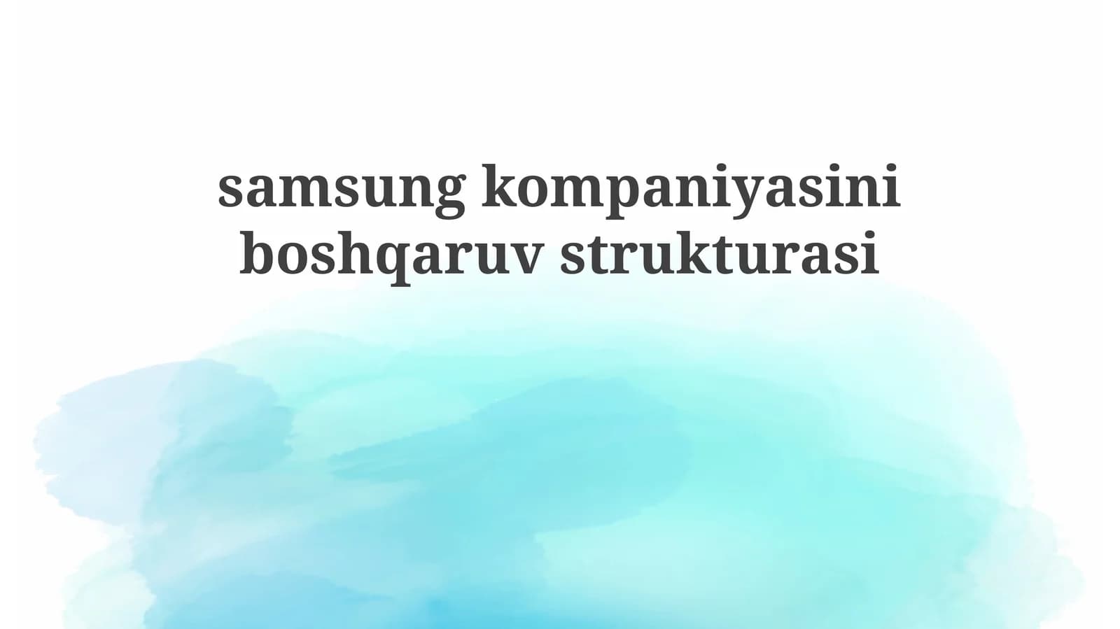 Samsung kompaniyasining boshqaruv tuzilmasi