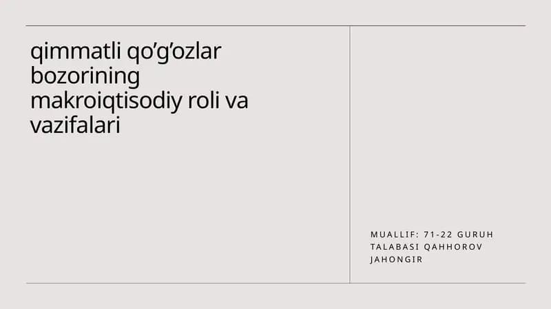 Qimmatli qo’g’ozlar bozorining makroiqtisodiy roli va vazifalari