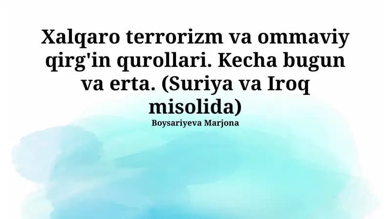 Xalqaro Terrorizm va Ommalashgan Qurollanish: Tarixiy Kuzatishlar