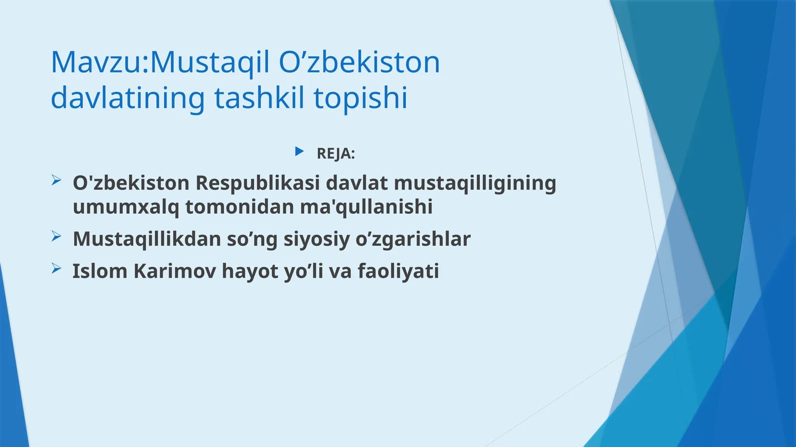 Mustaqil O’zbekiston davlatining tashkil topishi