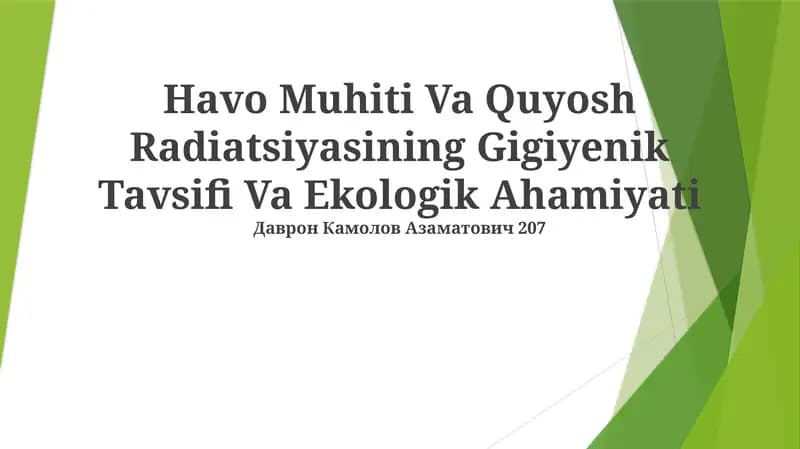 Havo Muhiti Va Quyosh Radiatsiyasining Gigiyenik Tavsifi Va Ekologik Ahamiyati