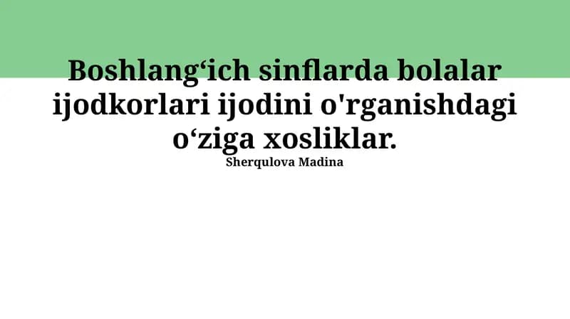 Boshlang'ich Sinf O'quvchilarining Ijodiy Qobiliyatlarini Baholash Metodlari