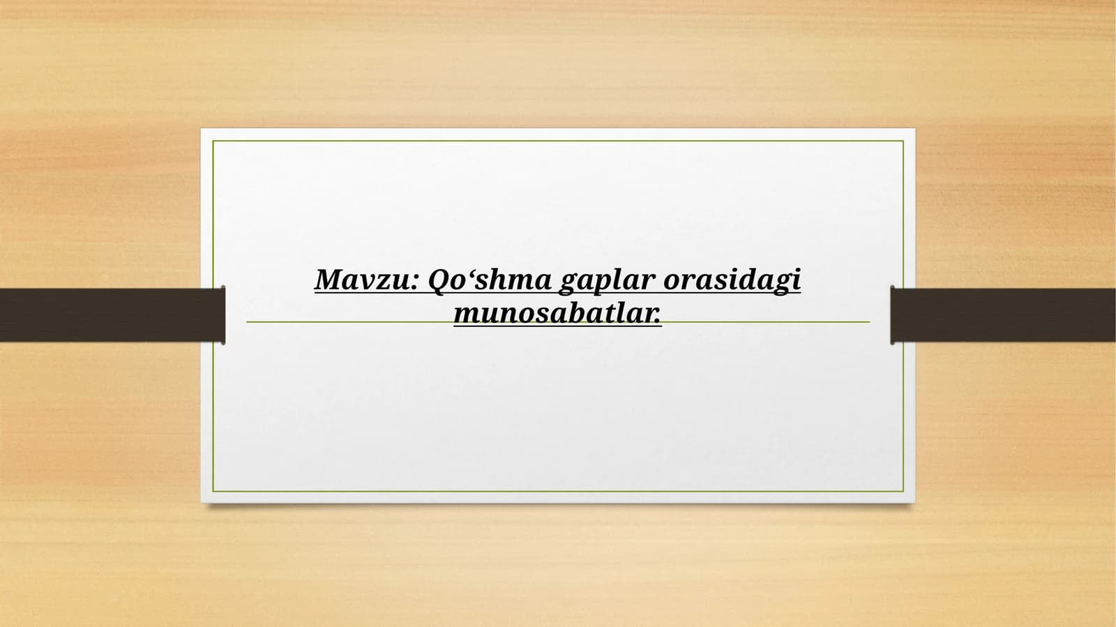 Qo‘shma gaplar orasidagi munosabatlar.