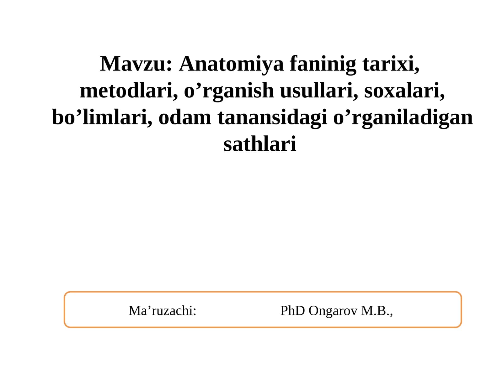 Аnatomiya fanining tarixi