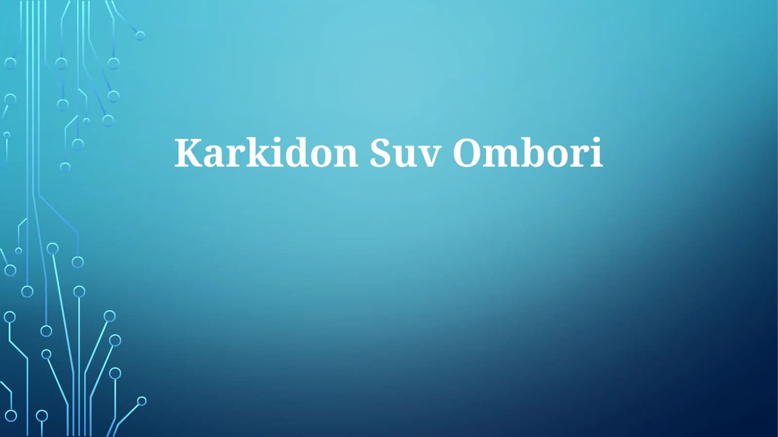 Karkidon Suv Ombori