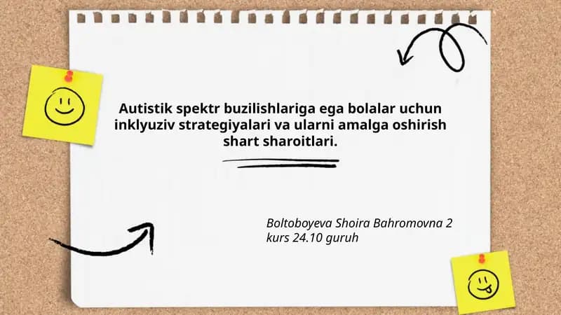 Autistik spektr buzilishlariga ega bolalar uchun inklyuziv strategiyalari