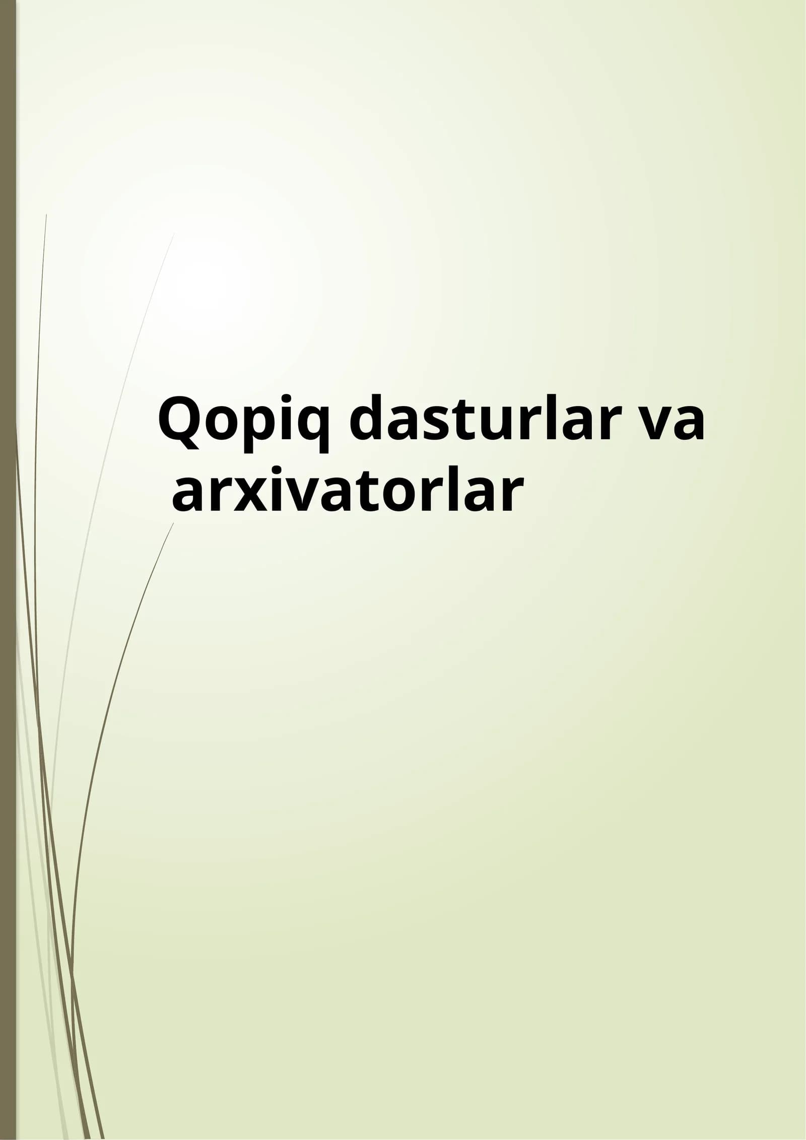 Qobiqdasturlar va arxivatorlar