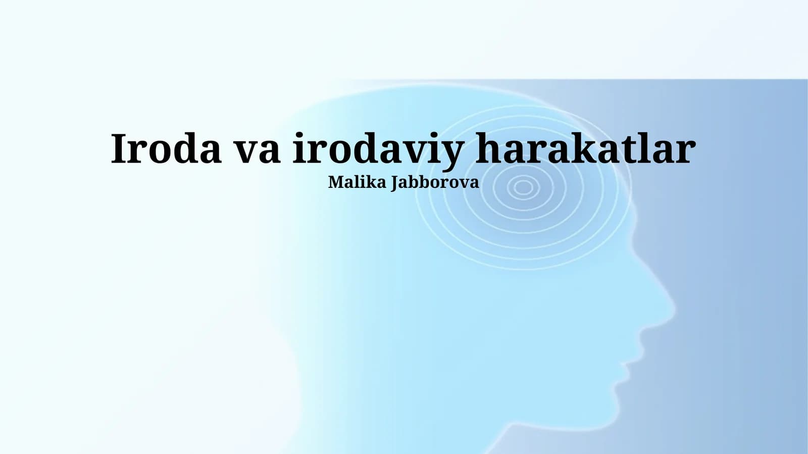 Iroda va irodaviy harakatlar