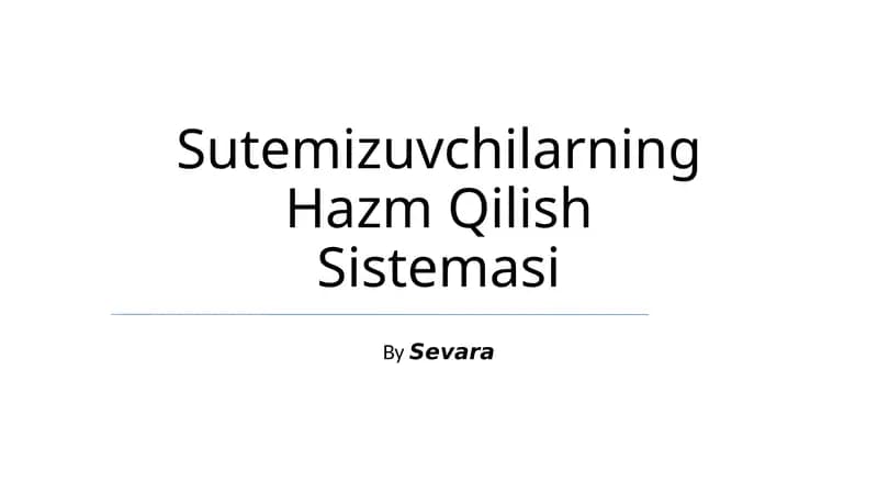 Sutemizuvchilarning Hazm Qilish Sistemasi