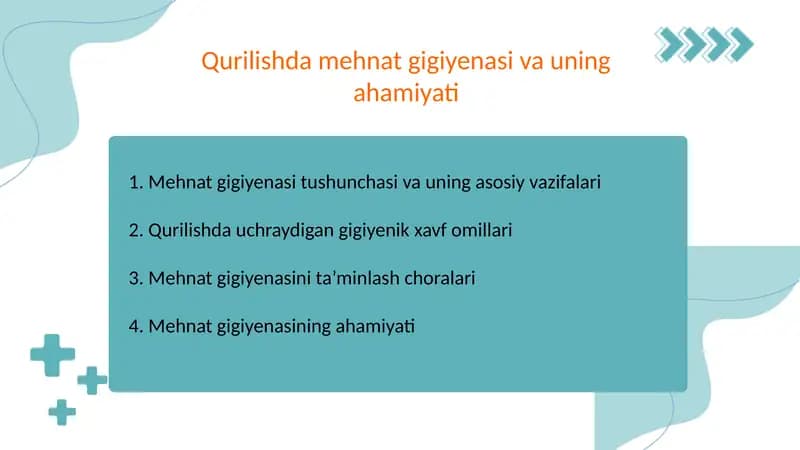 Qurilishda mehnat gigiyenasi va uning ahamiyati
