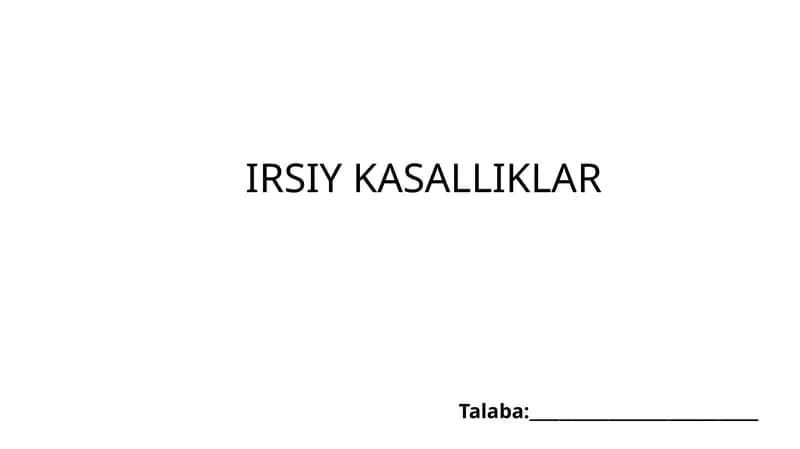 IRSIY KASALLIKLAR