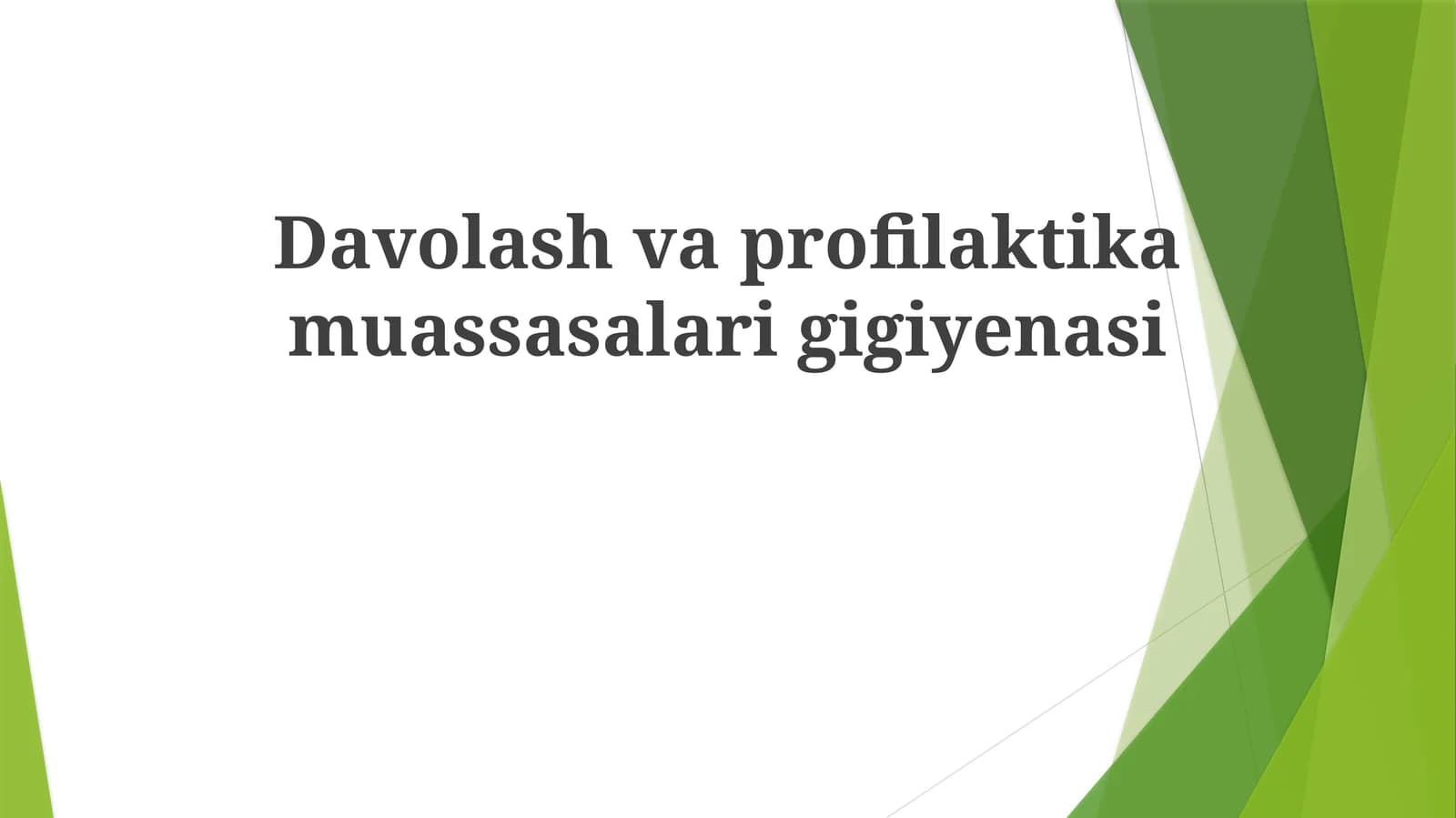 Davolash va profilaktik muassasalar gigiyenasi