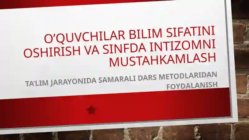Ta’lim jarayonida samarali dars metodlaridan foydalanish