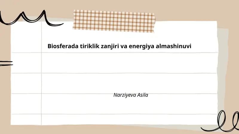 Biosferada tiriklik zanjiri va energiya almashinuvi