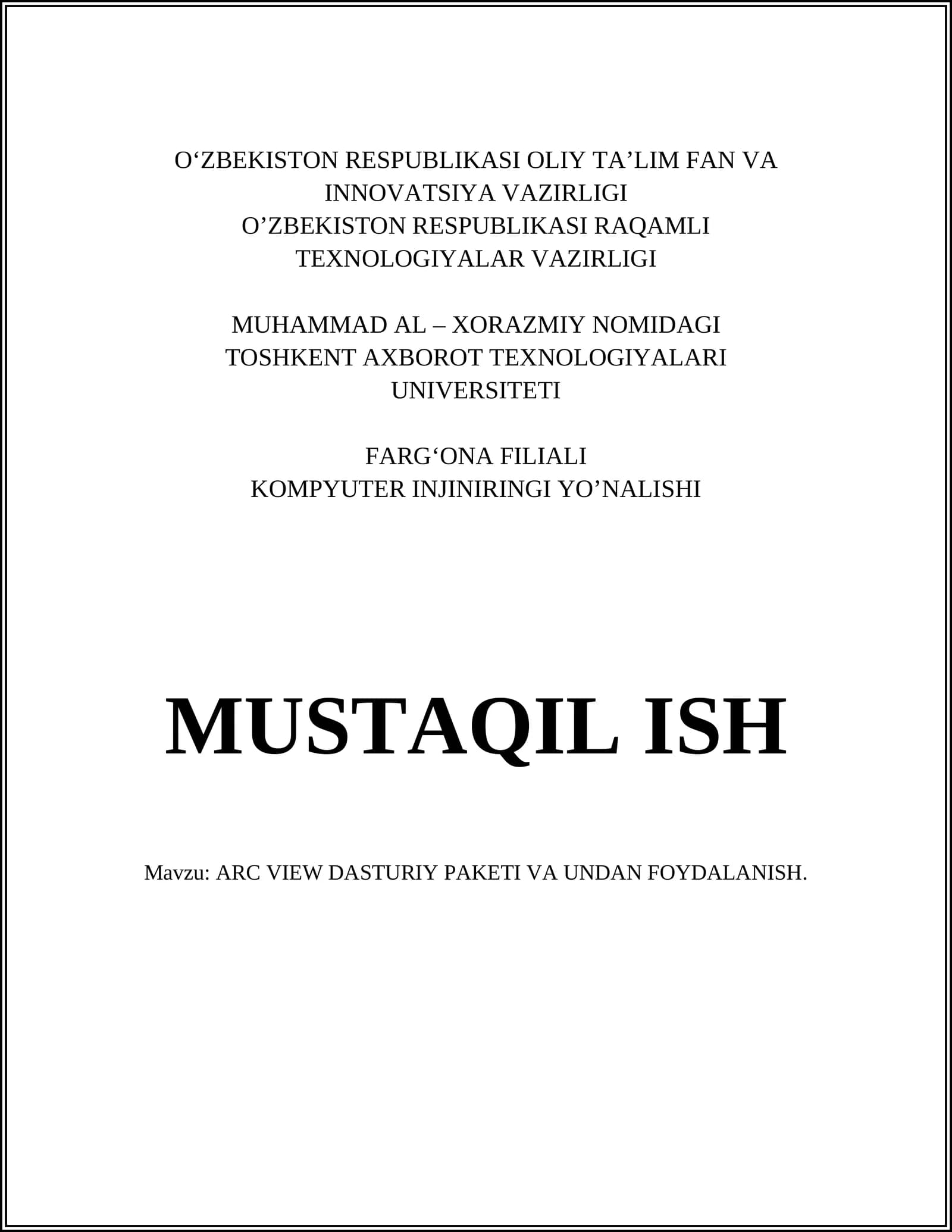 ARC VIEW DASTURIY PAKETI VA UNDAN FOYDALANISH