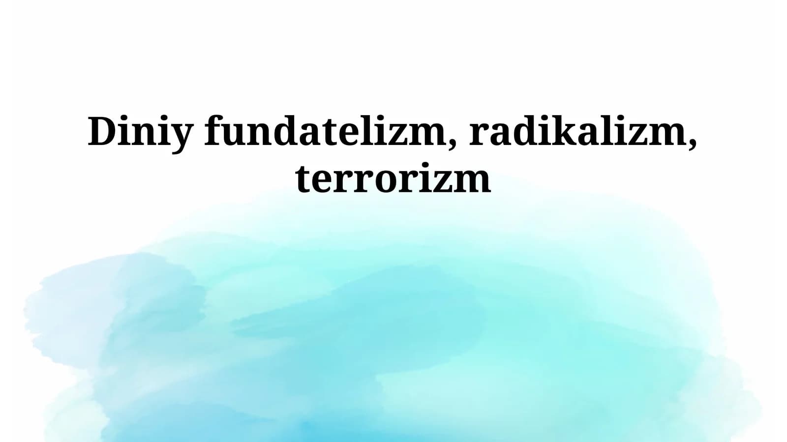 Diniy fundatelizm, radikalizm, terrorizm