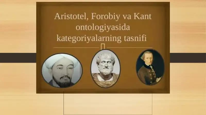 Taqdimot  Mavzu: Aristotel Farobiy va Kant ontologiyasida kategoriyalarning tasnifi