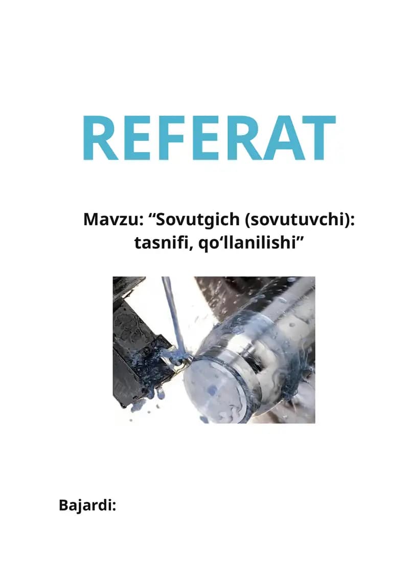 Sovutgich (sovutuvchi): tasnifi, qoʻllanilishi