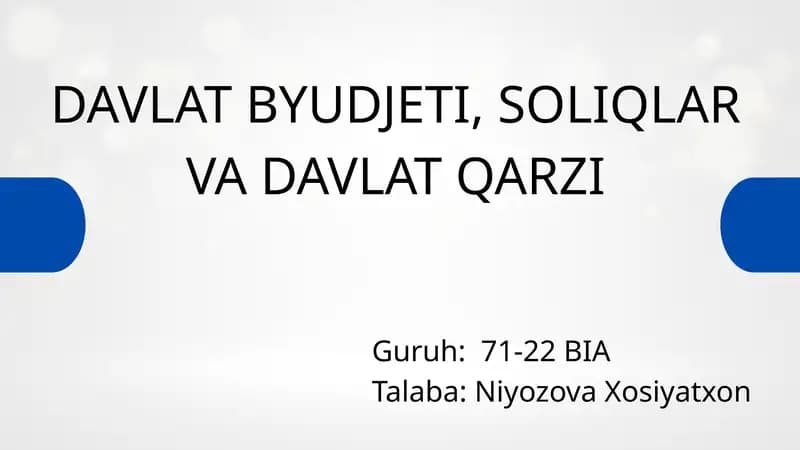 Davlat byudjeti, soliqlar va davlat qarzi