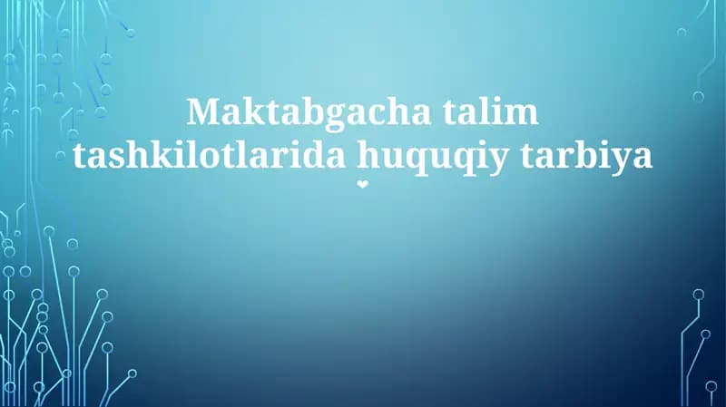 Maktabgacha talim tashkilotlarida huquqiy tarbiya