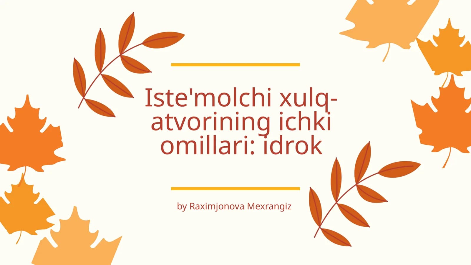 Iste'molchi xulq-atvorining ichki omillari: idrok