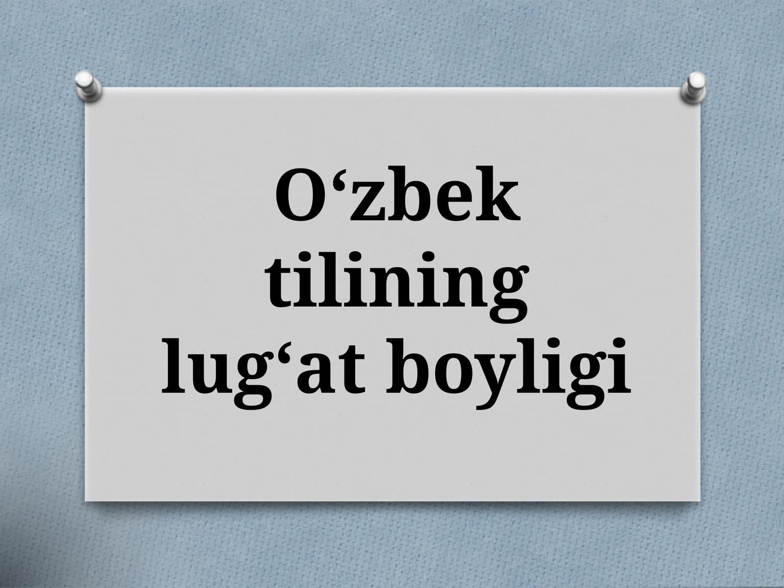 O‘zbektilining lug‘at bo‘yligi