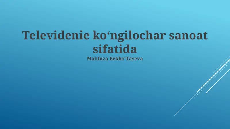 Televidenie koʻngilochar sanoat sifatida