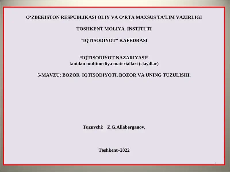 BOZOR IQTISODIYOTI. BOZOR VA UNING TUZULISHI