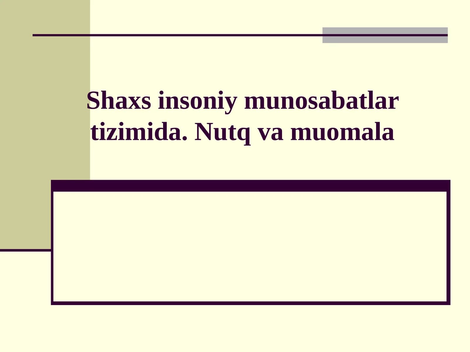 Insoniy munosabatlar psixologiyasi