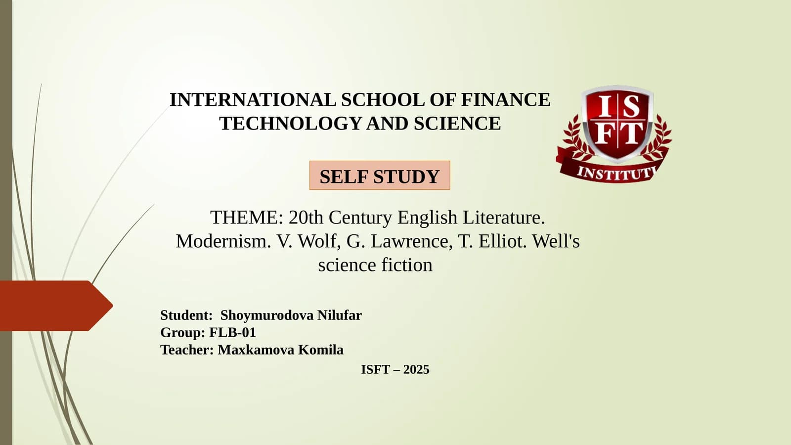20th Century English Literature.Modernism. V. Wolf, G. Lawrence, T. Elliot. Well's science fiction