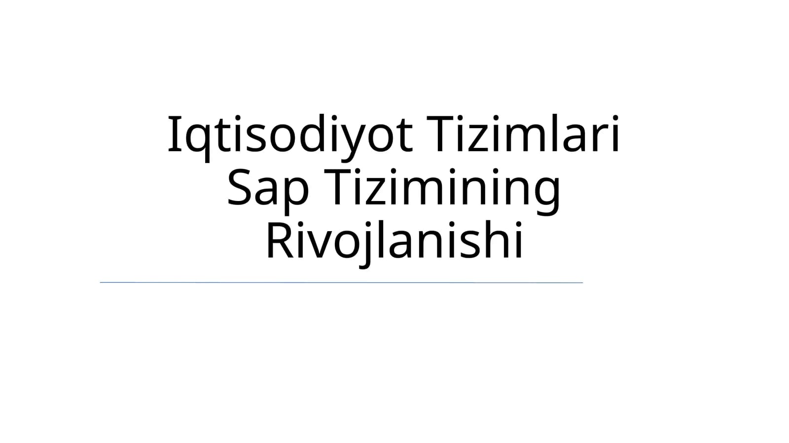 Iqtisodiyot Tizimlari Sap Tizimining Rivojlanishi