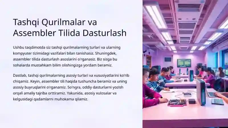 Tashqi Qurilmalar va Assembler Tilida Dasturlash