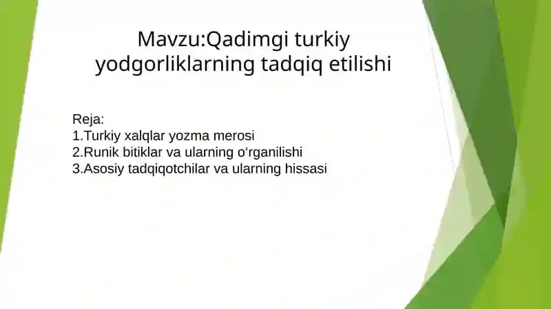 Qadimgi turkiy yodgorliklarning tadqiq etilishi