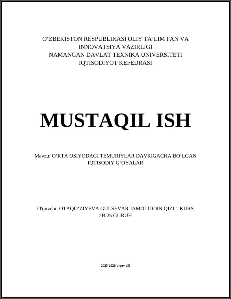 OʻRTA OSIYODAGI TEMURIYLAR DAVRIGACHA BOʻLGAN IQTISODIY GʻOYALAR
