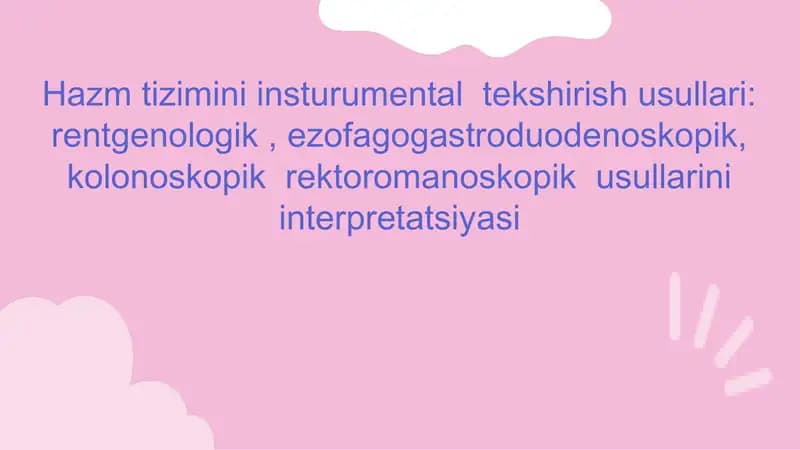 Hazm tizimlarini instrumental tekshirish usullari