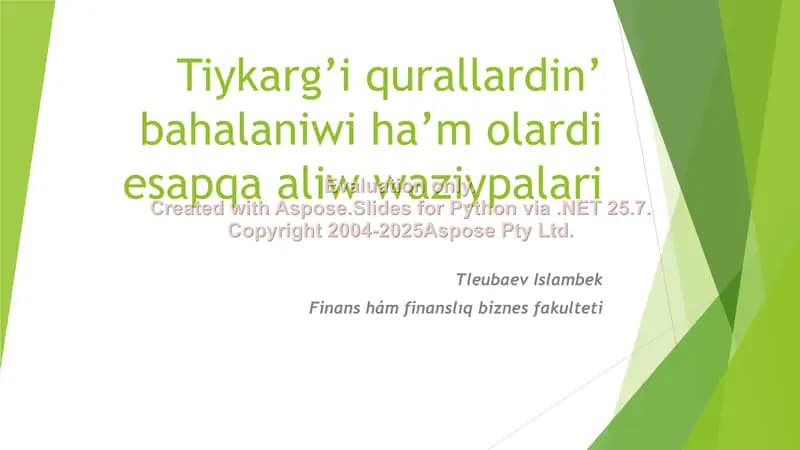 Tiykarg’i qurallardin’ bahalaniwi