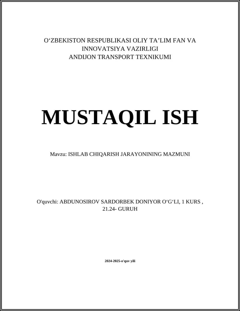ISHLAB CHIQARISH JARAYONINING MAZMUNI