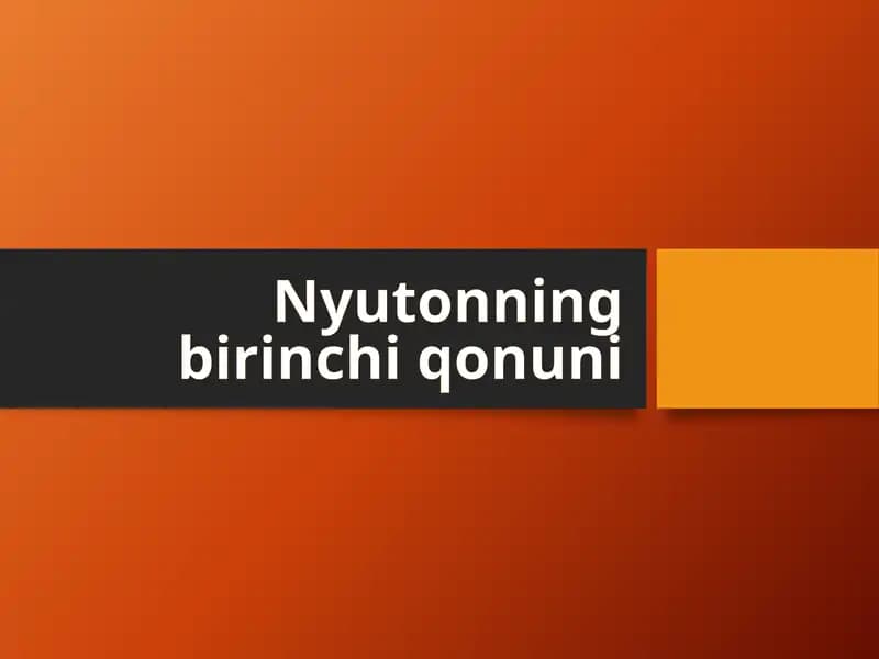 nyutonning birinchi qonuni prezentatsiya