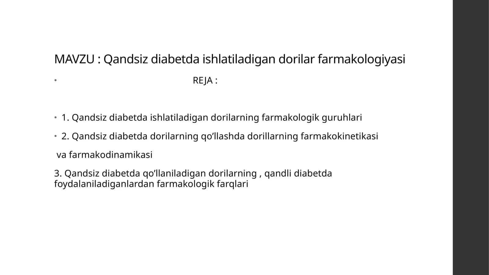 Qandsizdiabetda ishlatiladigan dorilar farmakologiyasi