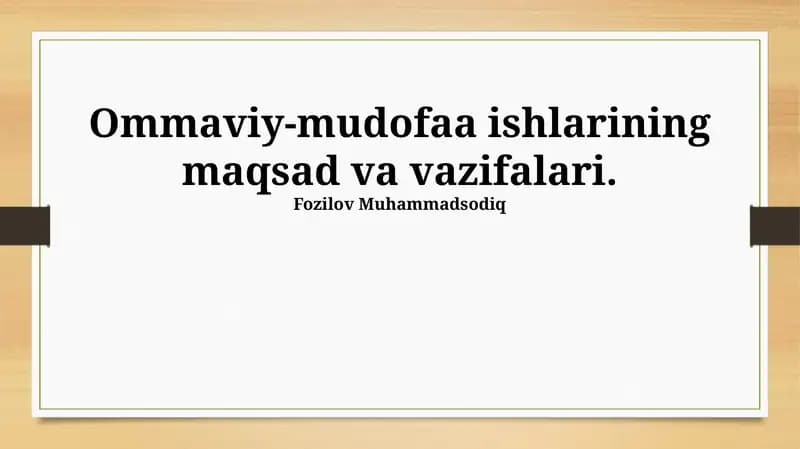 Ommaviy-mudofaa ishlarining maqsad va vazifalari