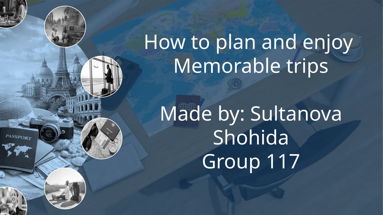 How to plan and enjoy  Memorable trips