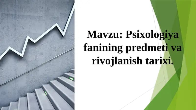 Psixologiyafanining predmeti va rivojlanish tarixi