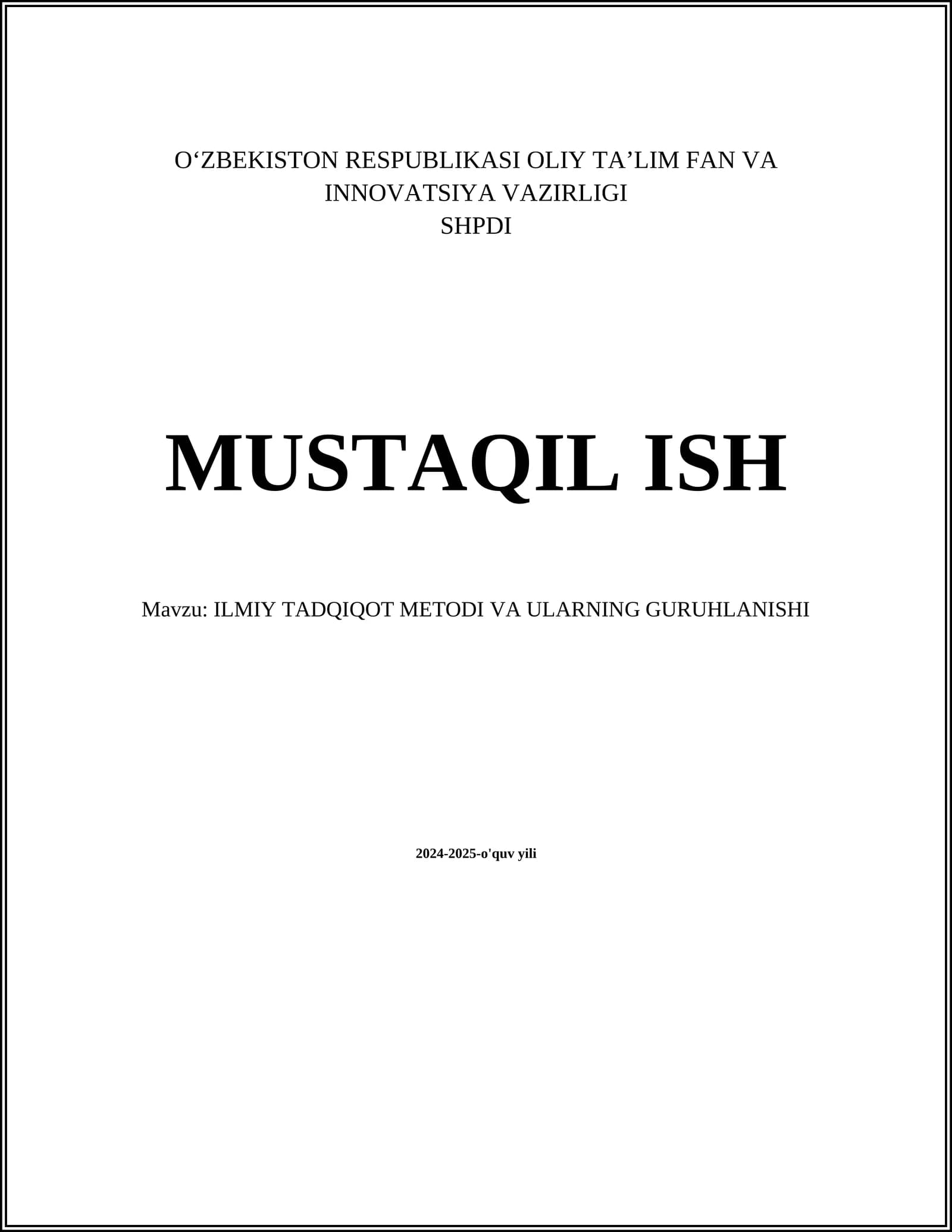 ILMIY TADQIQOT METODI VA ULARNING GURUHLANISHI