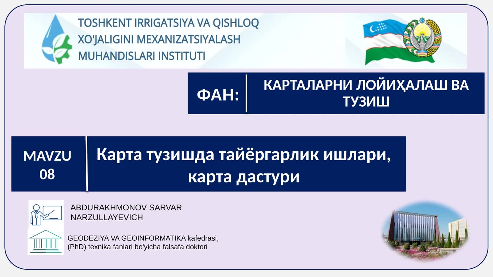 КАРТАЛАРНИ ЛОЙИҲАЛАШ ВА ТУЗИШ
